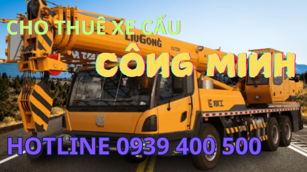 Cho thuê xe cẩu Dĩ An Bình Dương 0939400500