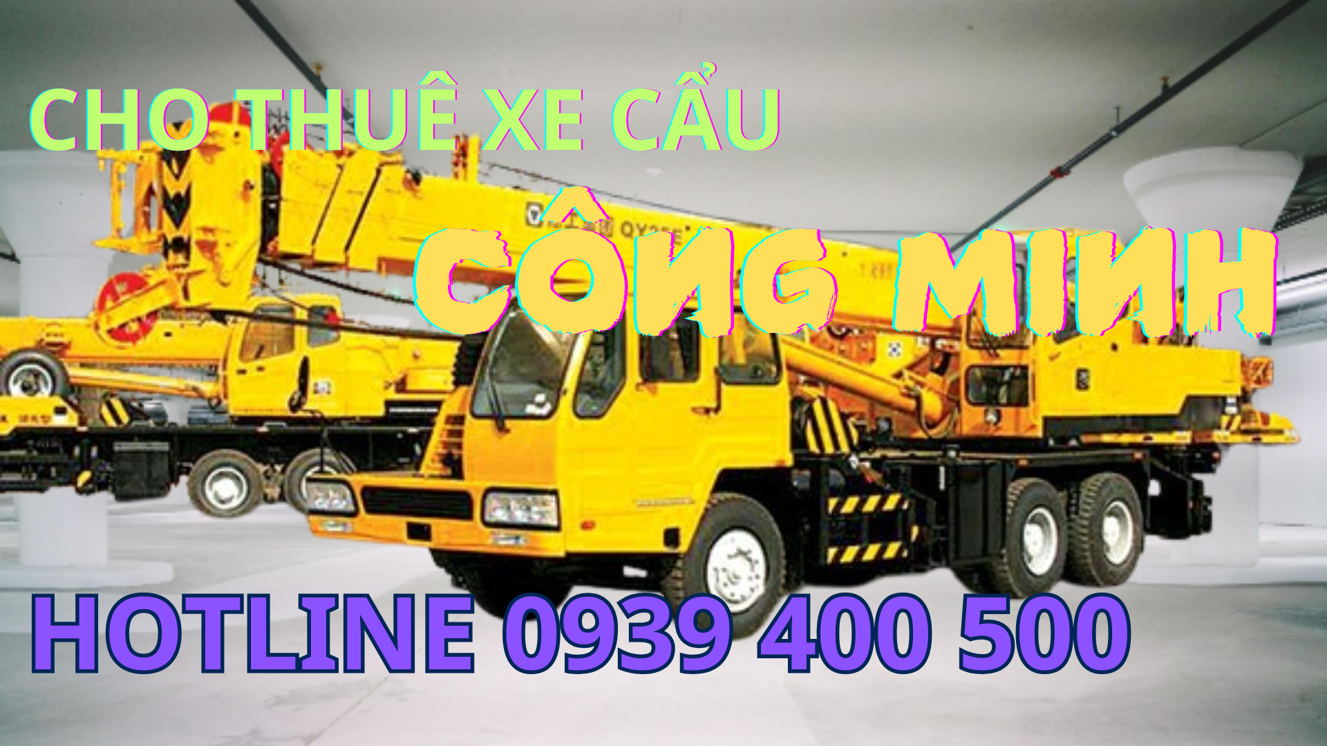 CHO THUÊ XE CẨU 0939400500